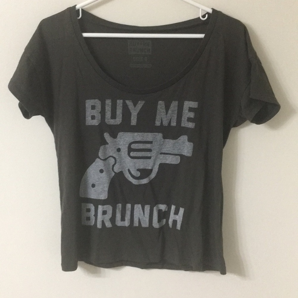 Buy Me Brunch Small Tee